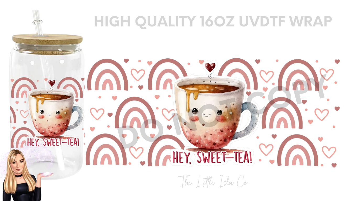 Hey Sweet-Tea UVDTF - 16oz UVDTF Wrap