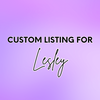 Custom Listing for Lesley